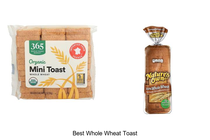Top 15 Best Whole Wheat Toast You Must Try Today