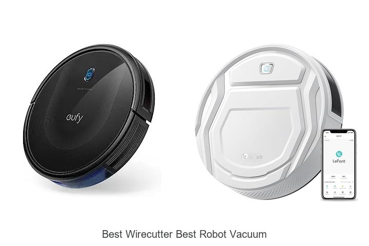 Top 15 Best Wirecutter Best Robot Vacuum You Must See