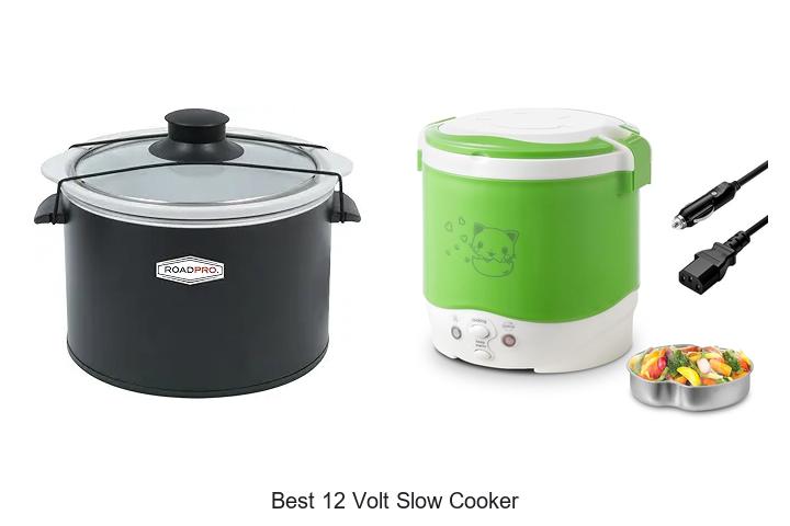 Top 15 Best 12 Volt Slow Cooker for Easy Travel Cooking