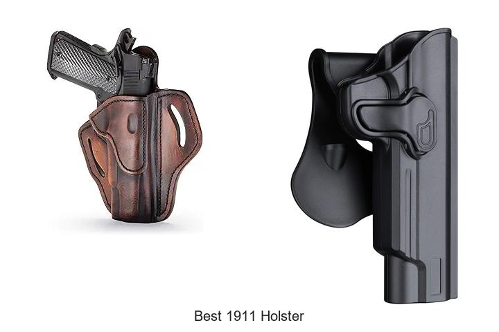 Top 12 Best 1911 Holster for Ultimate Comfort