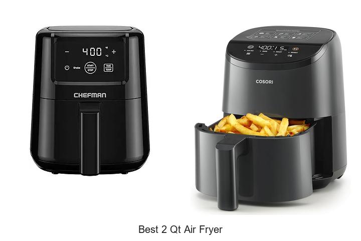 Top 15 Best 2 Qt Air Fryer You Need to See!