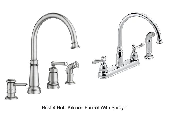 Top 15 Best 4 Hole Kitchen Faucet With Sprayer You Must See