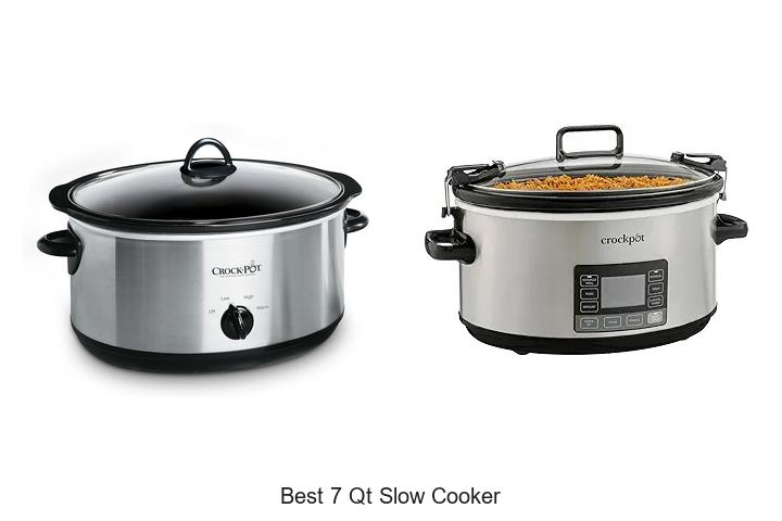 Top 15 Best 7 Qt Slow Cooker For Perfect Meals