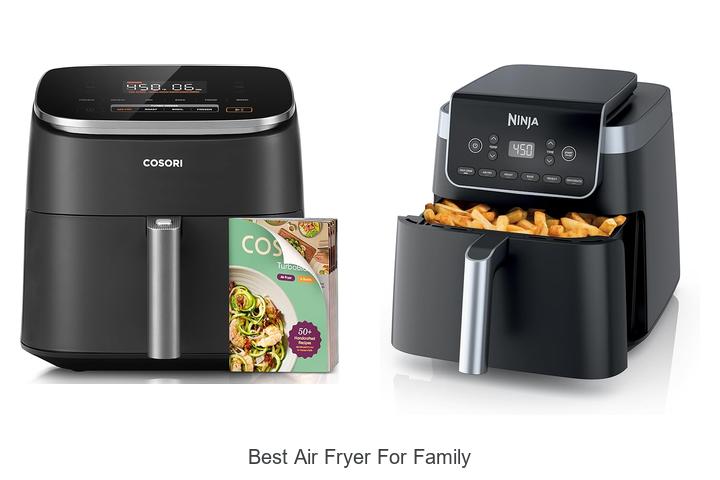 Top 15 Best Air Fryer For Family You Must See!