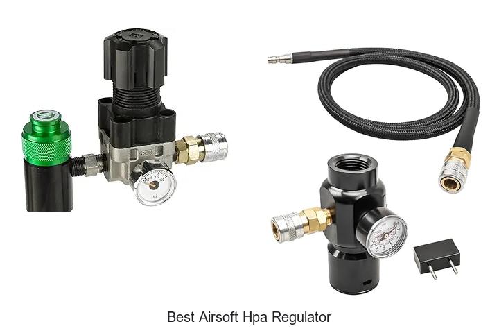 Top 15 Best Airsoft HPA Regulator You Can’t Miss