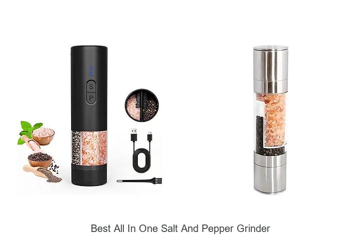 Top 15 Best All In One Salt And Pepper Grinder That Amaze