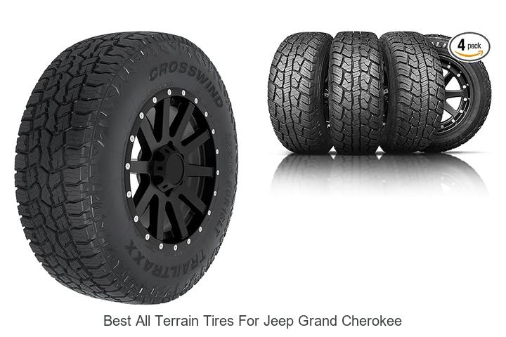 Top 15 Best All Terrain Tires For Jeep Grand Cherokee You Must See