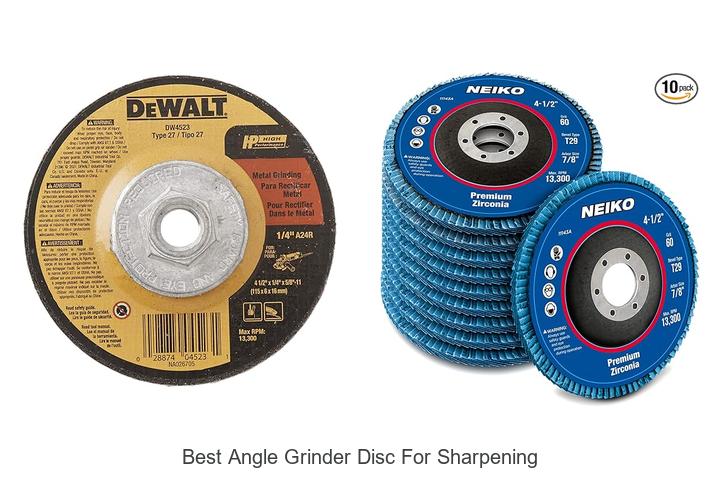 Top 15 Best Angle Grinder Disc For Sharpening You Must See