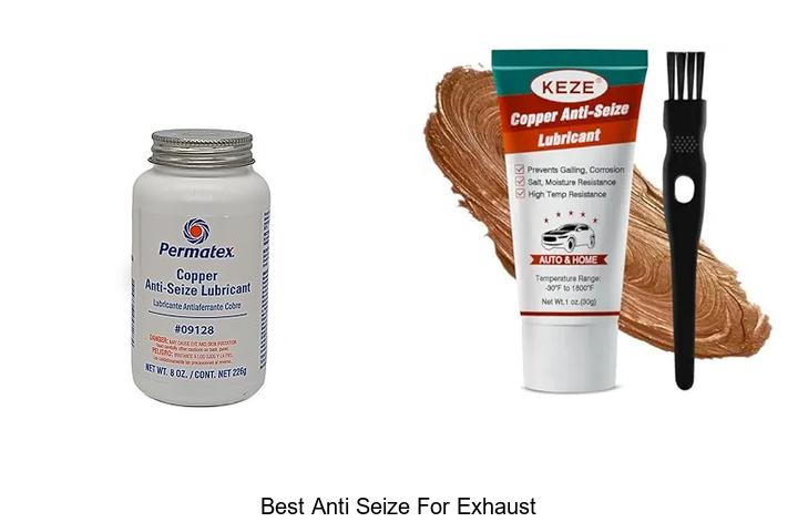 Top 15 Best Anti Seize For Exhaust You Must See