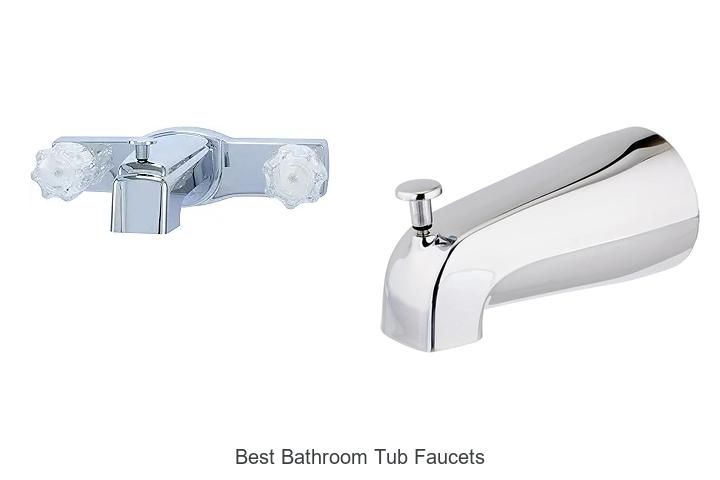 Top 15 Best Bathroom Tub Faucets You Can’t Miss