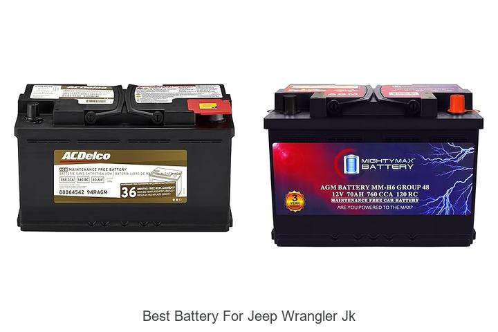 Top 15 Best Battery For Jeep Wrangler JK You Must Choose