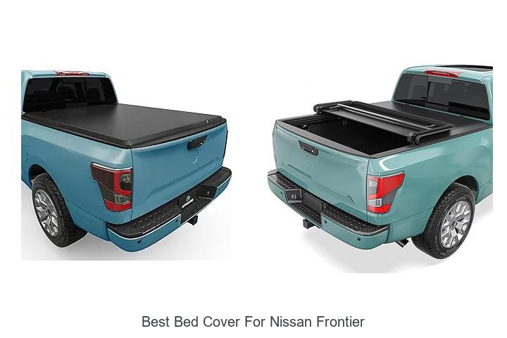 Top 15 Best Bed Cover For Nissan Frontier You Can’t Miss