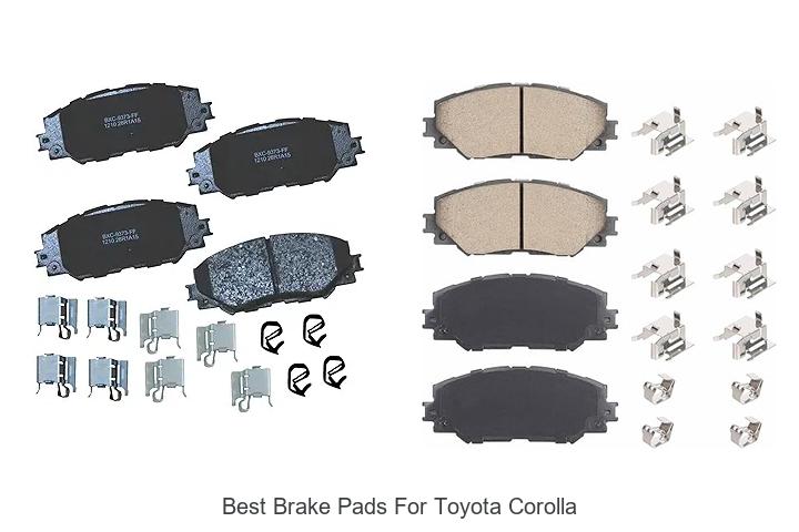 Top 15 Best Brake Pads For Toyota Corolla You Can’t Miss