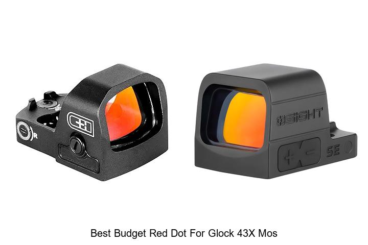 Top 15 Best Budget Red Dot For Glock 43x Mos You Must See
