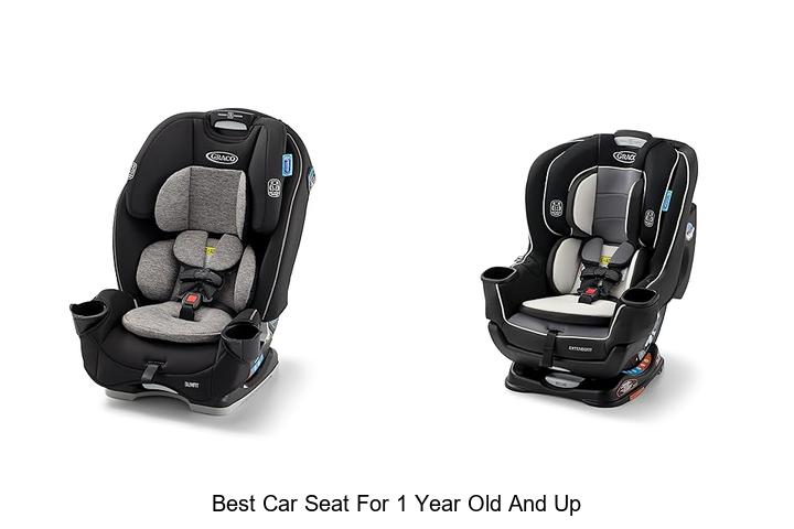 Top 15 Best Car Seat For 1 Year Old And Up You Must See