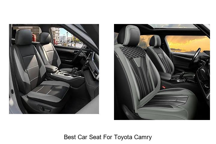 Top 15 Best Car Seat for Toyota Camry You Can’t Miss