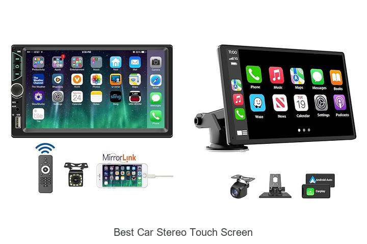Top 15 Best Car Stereo Touch Screen You’ll Love