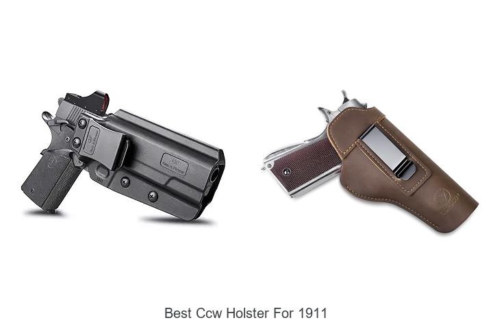 Top 12 Best CCW Holster For 1911 You Must See