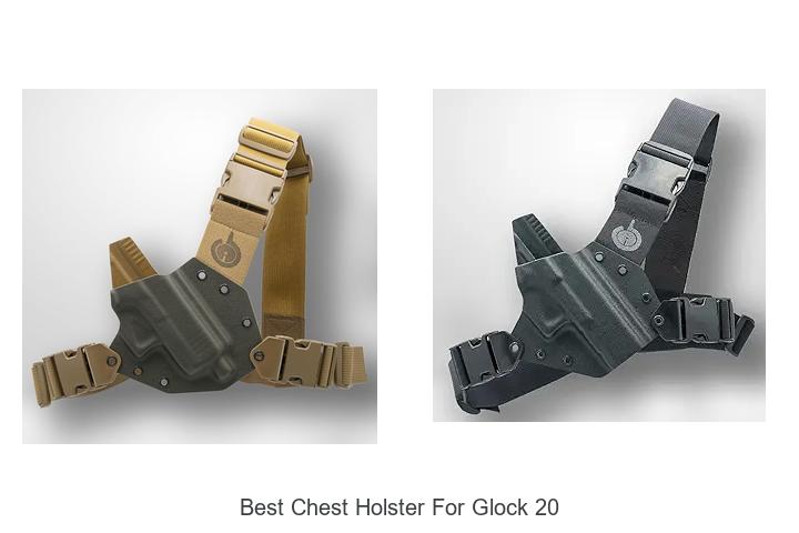 Top 15 Best Chest Holster For Glock 20 You Must See
