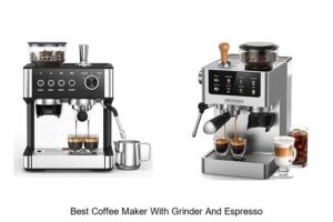 Top 15 Best Coffee Maker With Grinder And Espresso Secrets