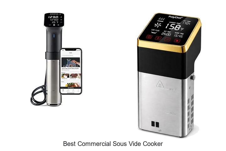 Top 15 Best Commercial Sous Vide Cooker For Perfect Results