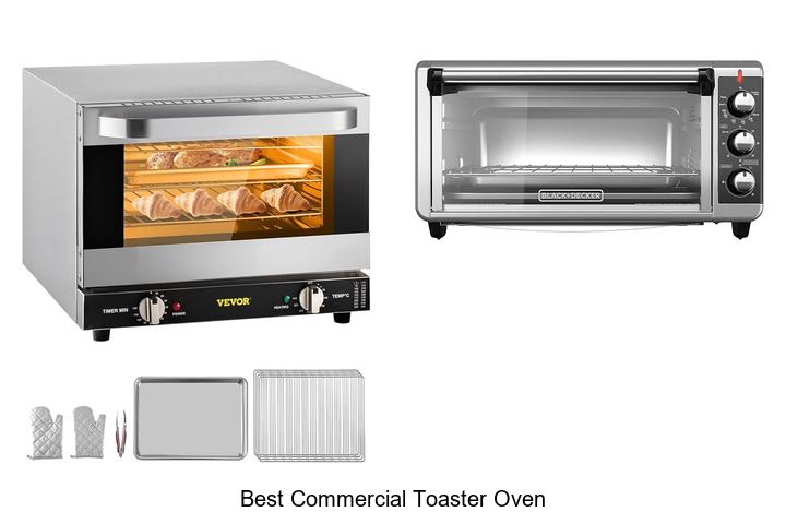 Top 15 Best Commercial Toaster Oven You Need to See Now