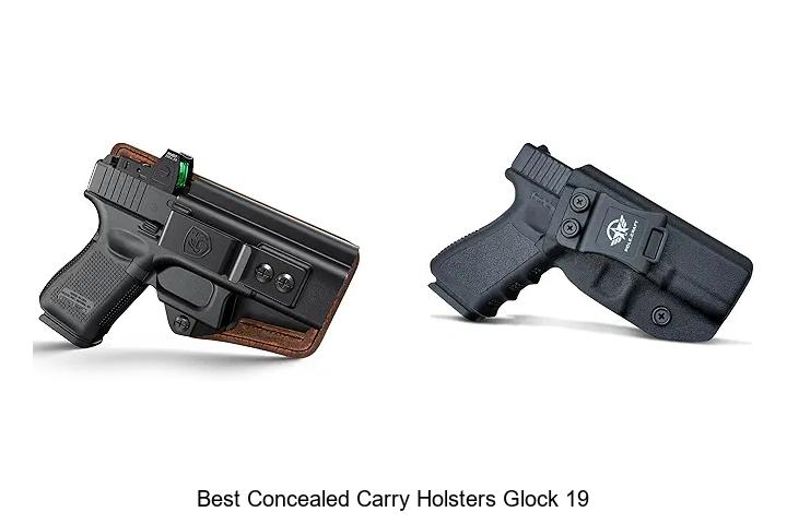 Top 12 Best Concealed Carry Holsters Glock 19 You Must See