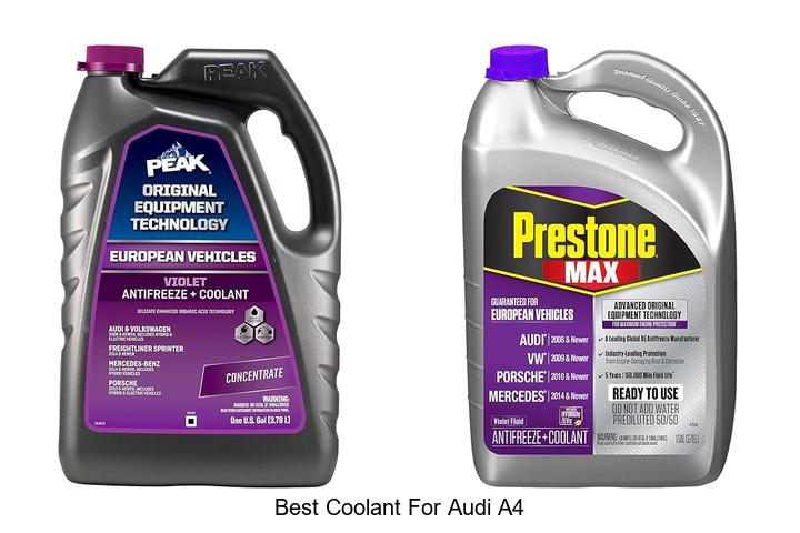Top 15 Best Coolant For Audi A4 To Boost Performance