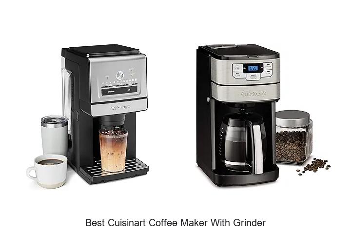 Top 15 Best Cuisinart Coffee Maker With Grinder Secrets