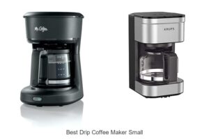 Top 15 Best Drip Coffee Maker Small for Perfect Brews