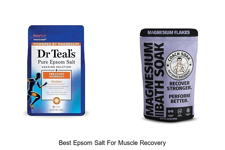 Top 15 Best Epsom Salt For Muscle Recovery You Must Try