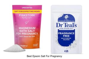 Top 15 Best Epsom Salt For Pregnancy You Must Try