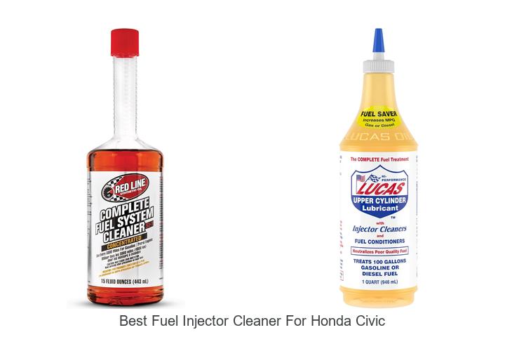 Top 15 Best Fuel Injector Cleaner for Honda Civic You Need