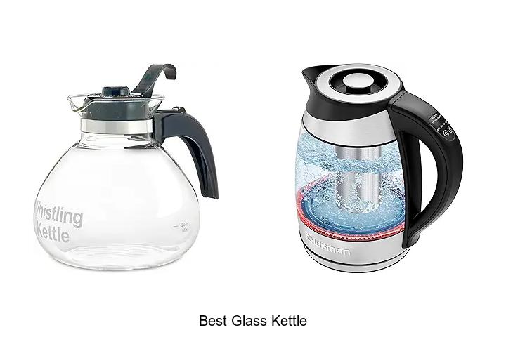 Top 15 Best Glass Kettle for Stylish & Safe Boiling