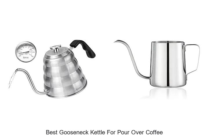 Top 15 Best Gooseneck Kettle For Pour Over Coffee