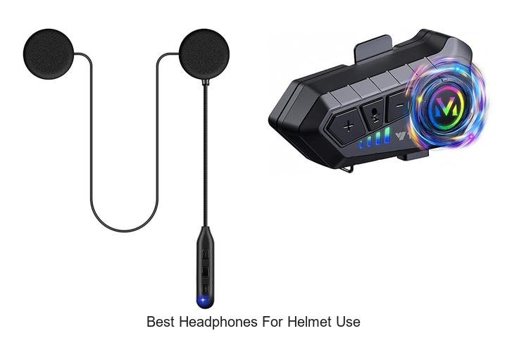 Top 15 Best Headphones For Helmet Use You Must See