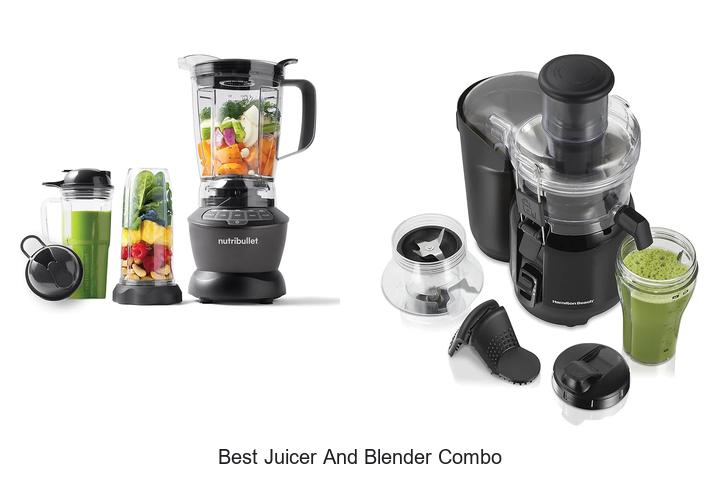 Top 15 Best Juicer And Blender Combo For Smooth Results