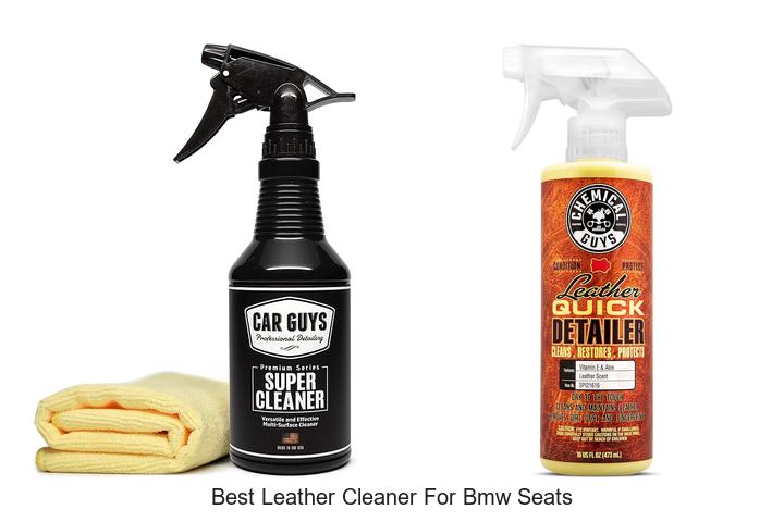 Top 15 Best Leather Cleaner For BMW Seats You Must Try Now