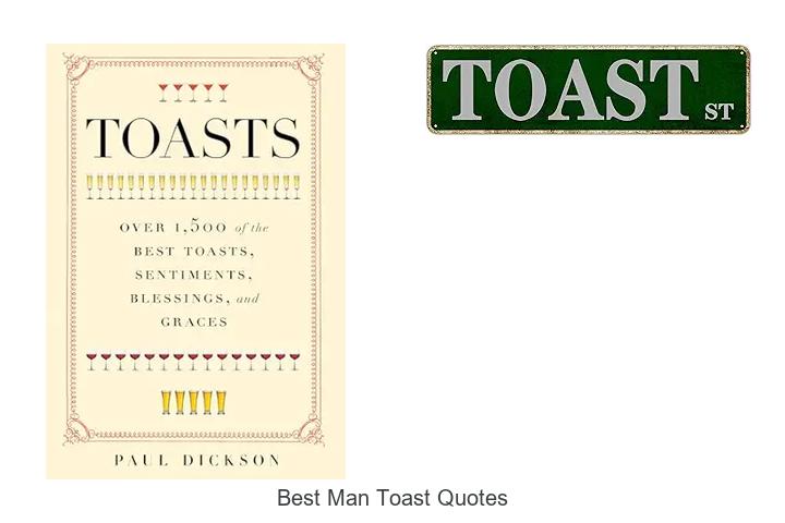Top 15 Best Man Toast Quotes That Will Wow the Crowd