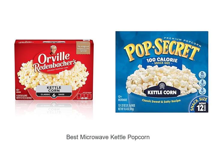 Top 15 Best Microwave Kettle Popcorn You Must Try Now