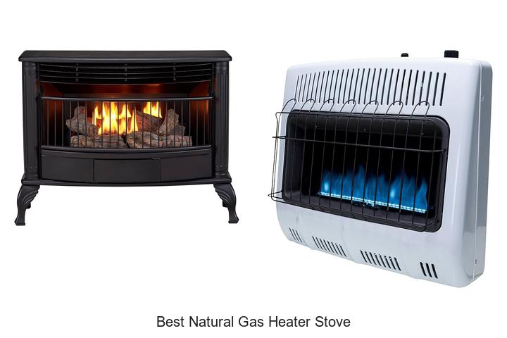 Top 15 Best Natural Gas Heater Stove For Cozy Warmth