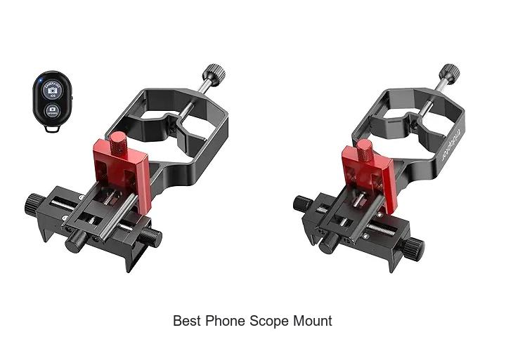 Top 12 Best Phone Scope Mount for Ultimate Phone Photography