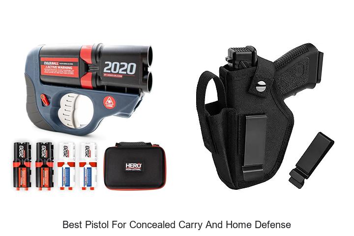Top 15 Best Pistol For Concealed Carry And Home Defense