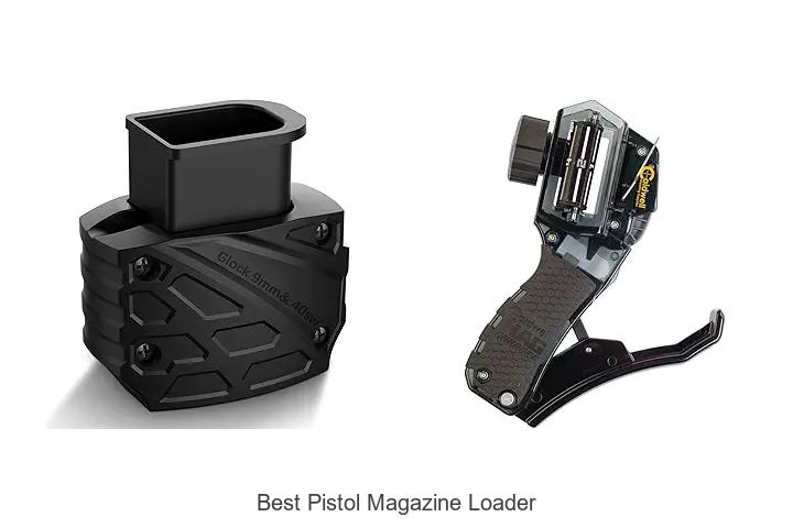 Top 12 Best Pistol Magazine Loader for Faster Reloads