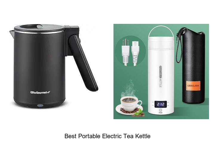 Top 15 Best Portable Electric Tea Kettle for Easy Boiling