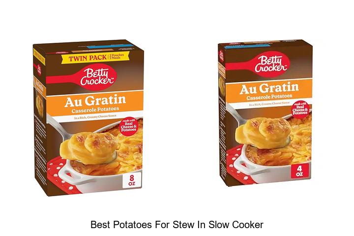 Top 15 Best Potatoes For Stew In Slow Cooker You Must Try