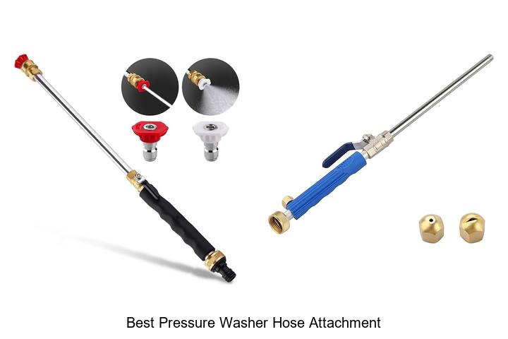 Top 15 Best Pressure Washer Hose Attachment That Will Amaze You