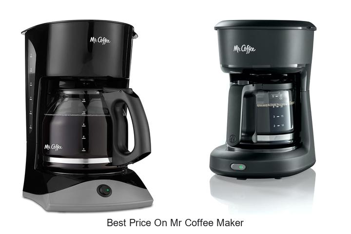 Top 15 Best Price On Mr Coffee Maker Saving Deals