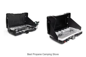 Top 15 Best Propane Camping Stove You Must See Today