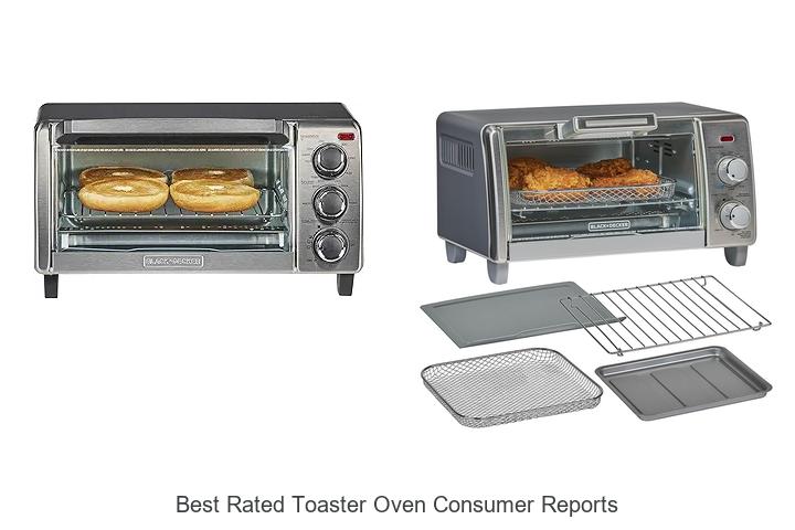 Top 15 Best Rated Toaster Oven Consumer Reports You Must See